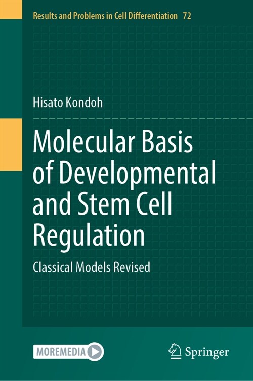 Molecular Basis of Developmental and Stem Cell Regulation: Classical Models Revised (Hardcover, 2024)