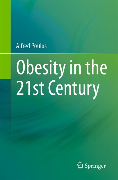 Obesity in the 21st Century (Paperback, 2023)