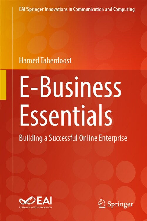 E-Business Essentials: Building a Successful Online Enterprise (Hardcover, 2023)