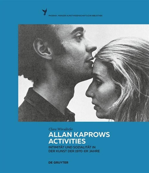 Allan Kaprows Activities: Intimit? Und Sozialit? in Der Kunst Der 1970er-Jahre (Hardcover)
