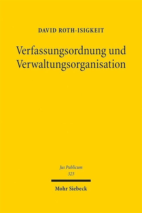 Verfassungsordnung Und Verwaltungsorganisation (Hardcover)