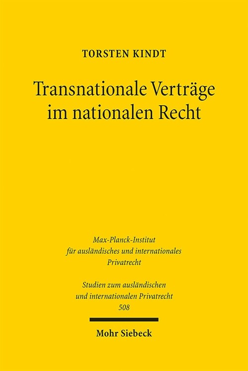 Transnationale Vertrage Im Nationalen Recht: Theorie Und Dogmatik Transnationaler Ordnungsstrukturen Am Beispiel Von Mustervertragen Im Finanzbereich (Paperback)