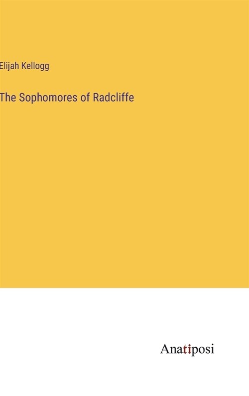 The Sophomores of Radcliffe (Hardcover)