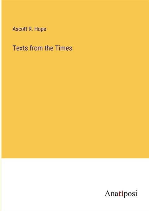 Texts from the Times (Paperback)