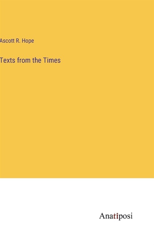 Texts from the Times (Hardcover)