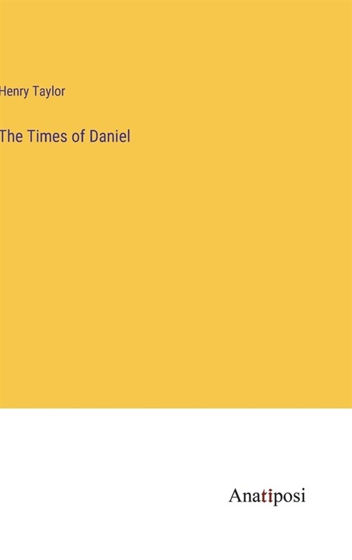 The Times of Daniel (Hardcover)