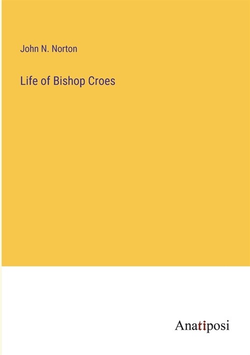 Life of Bishop Croes (Paperback)