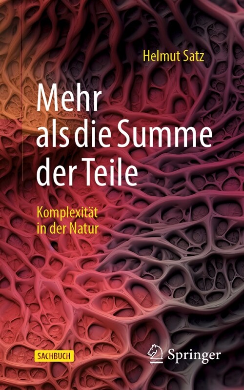 Mehr ALS Die Summe Der Teile: Komplexit? in Der Natur (Paperback, 1. Aufl. 2023)