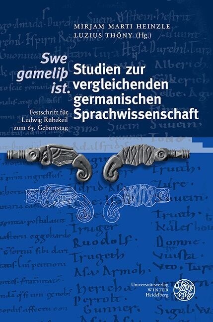 Swe Gamelib Ist. Studien Zur Vergleichenden Germanischen Sprachwissenschaft: Festschrift Fur Ludwig Rubekeil Zum 65. Geburtstag (Hardcover)