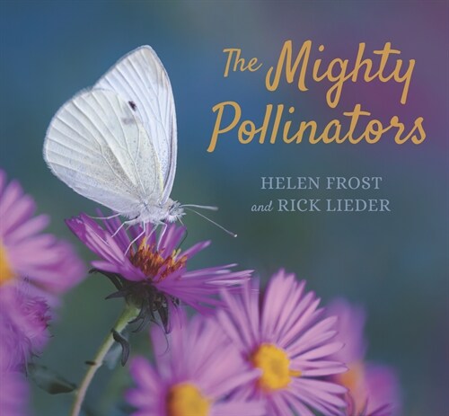 The Mighty Pollinators (Hardcover)