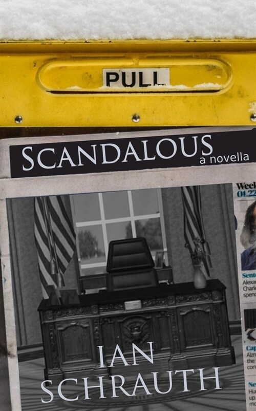 Scandalous: A Novella (Paperback)