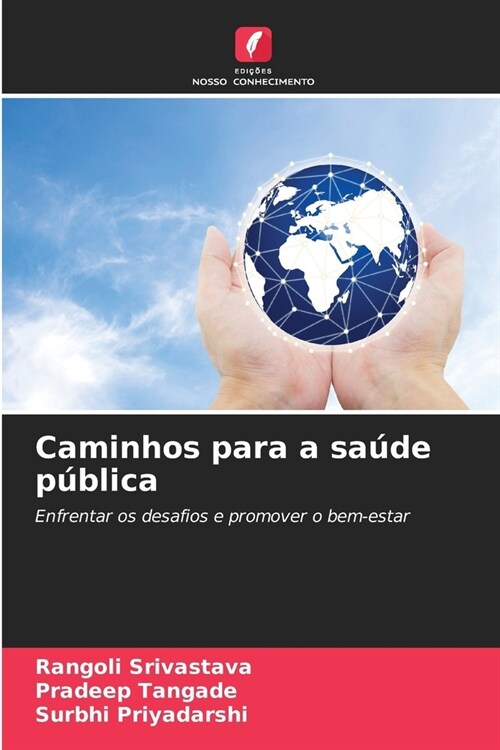 Caminhos para a sa?e p?lica (Paperback)