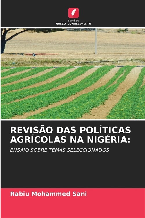 Revis? Das Pol?icas Agr?olas Na Nig?ia (Paperback)