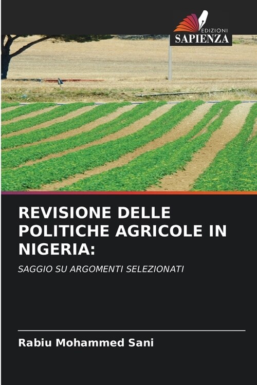 Revisione Delle Politiche Agricole in Nigeria (Paperback)