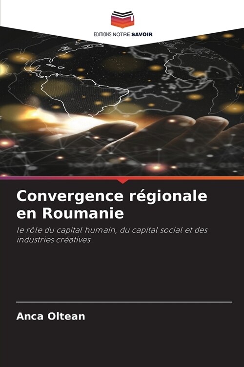 Convergence r?ionale en Roumanie (Paperback)