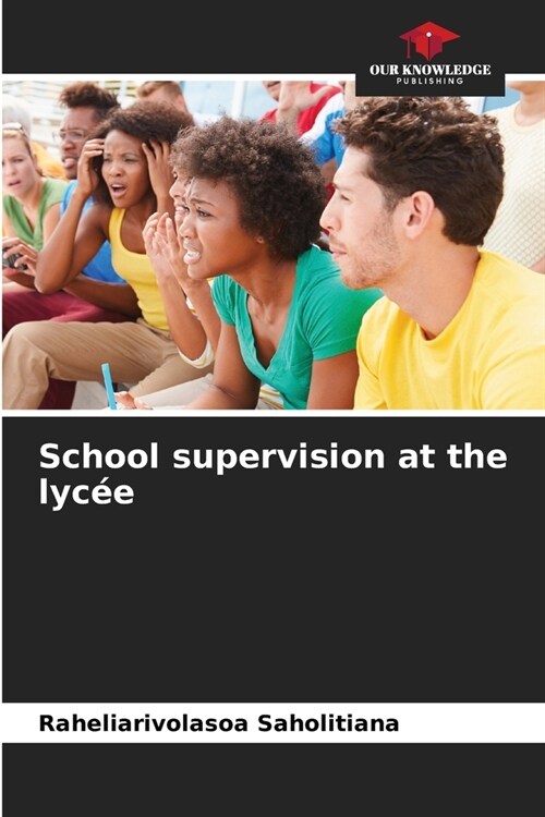 School supervision at the lyc? (Paperback)