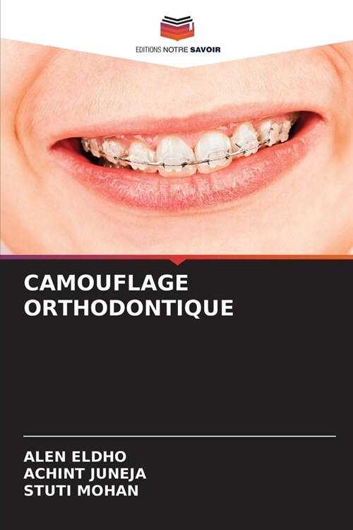 Camouflage Orthodontique (Paperback)