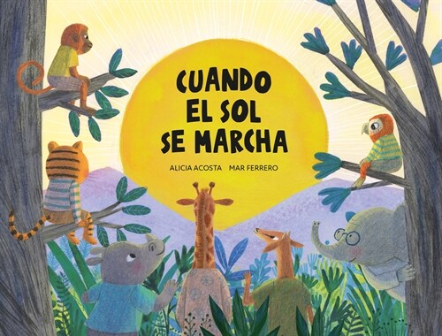 Cuando El Sol Se Marcha (Board Books)