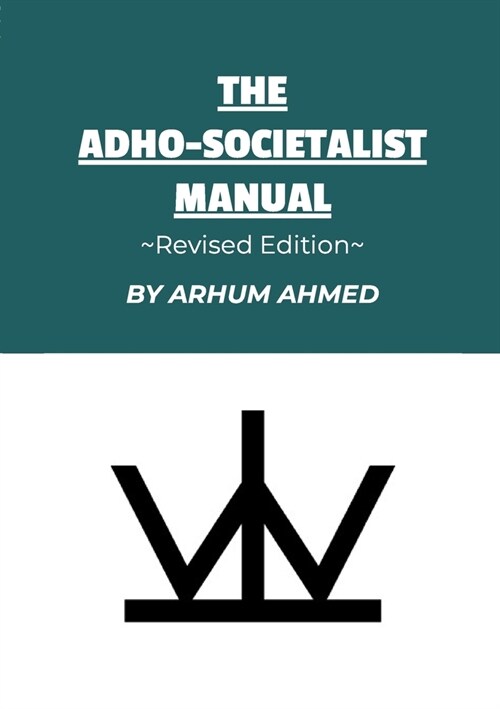 The Adho-Societalist Manual: Revised Edition (Paperback)