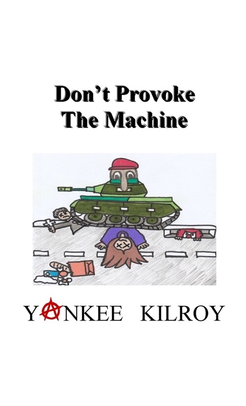 Dont Provoke the Machine (Paperback)