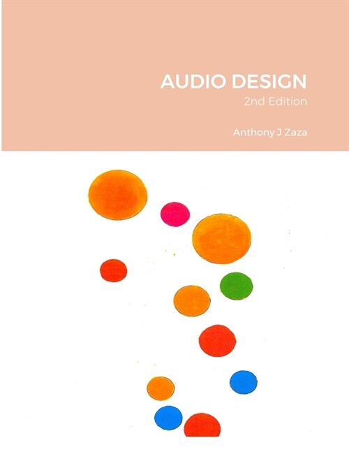 AUDIO DESIGN, 2nd Edition (Paperback)