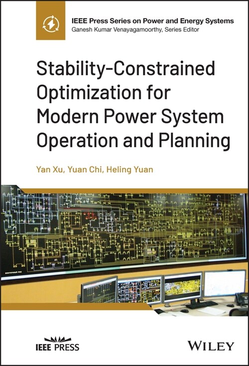 [eBook Code] Stability-Constrained Optimization for Modern Power System Operation and Planning (eBook Code, 1st)