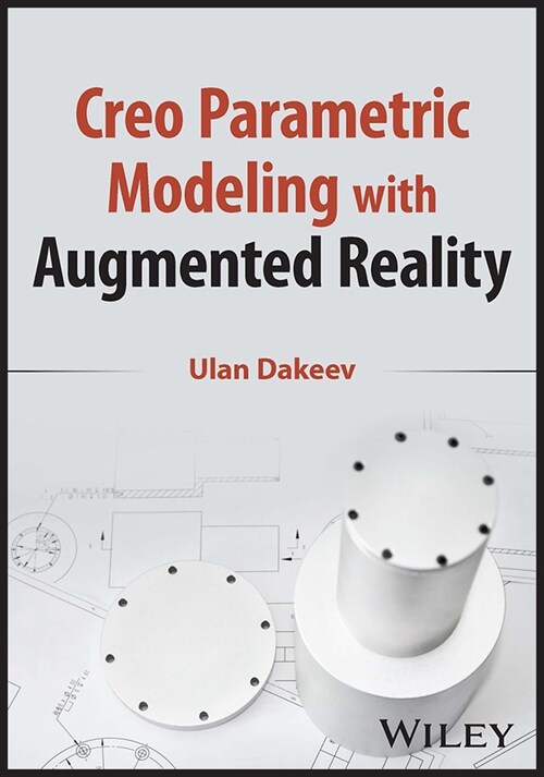 [eBook Code] Creo Parametric Modeling with Augmented Reality (eBook Code, 1st)