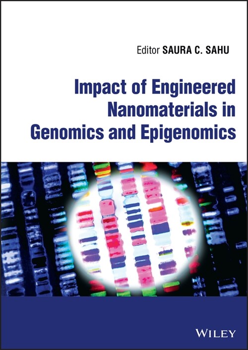 [eBook Code] Impact of Engineered Nanomaterials in Genomics and Epigenomics (eBook Code, 1st)