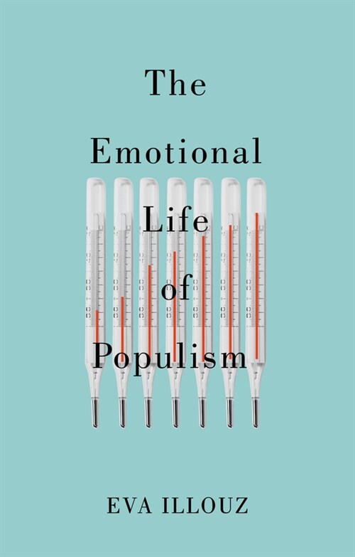 [eBook Code] The Emotional Life of Populism (eBook Code, 1st)