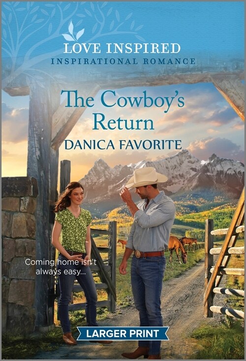 The Cowboys Return: An Uplifting Inspirational Romance (Mass Market Paperback, Original)