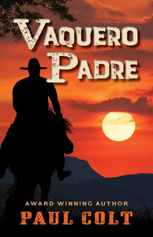 Vaquero Padre (Paperback)