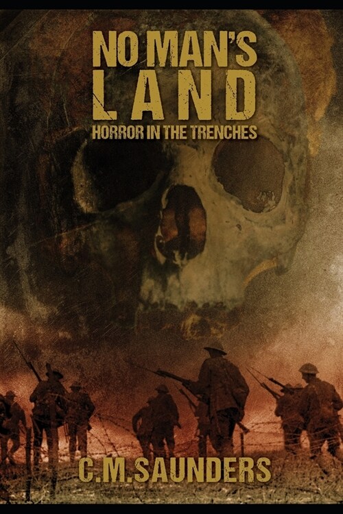 No Mans Land: Horror in the Trenches (Paperback)