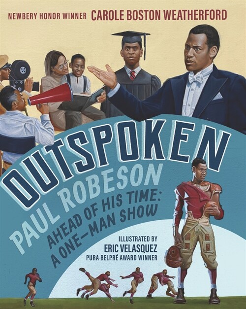 Outspoken: Paul Robeson, Ahead of His Time: A One-Man Show (Hardcover)