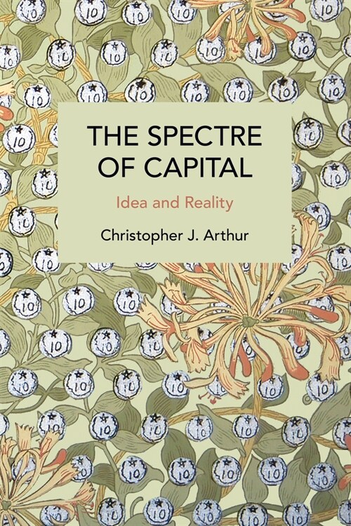 The Spectre of Capital: Idea and Reality (Paperback)