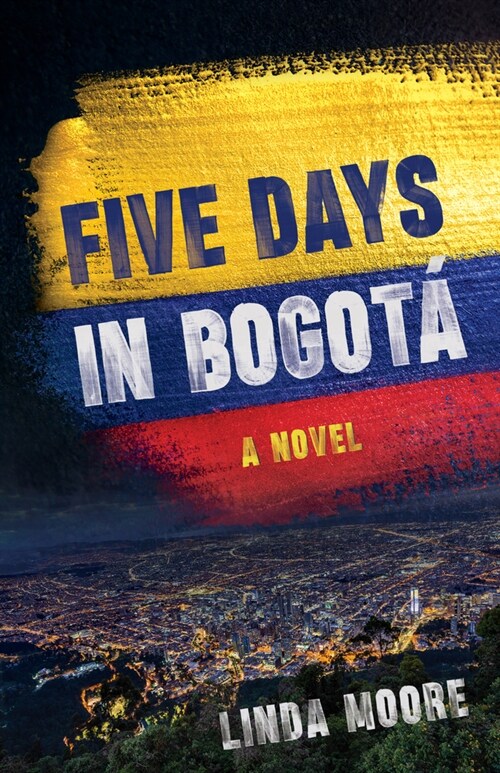 Five Days in Bogot? (Paperback)