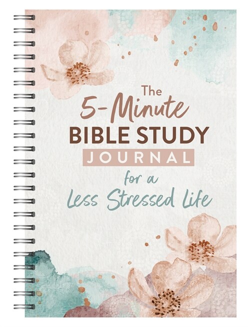 The 5-Minute Bible Study Journal for a Less Stressed Life (Spiral)