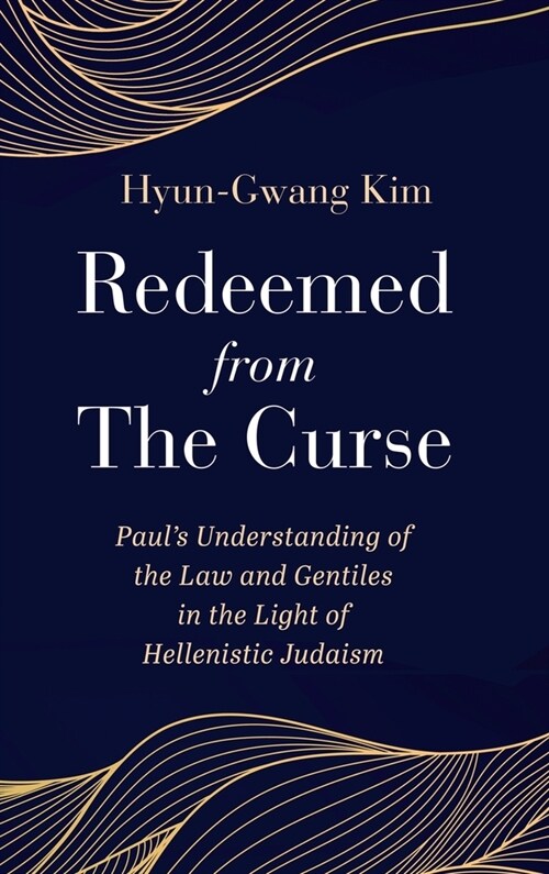 Redeemed from the Curse (Hardcover)