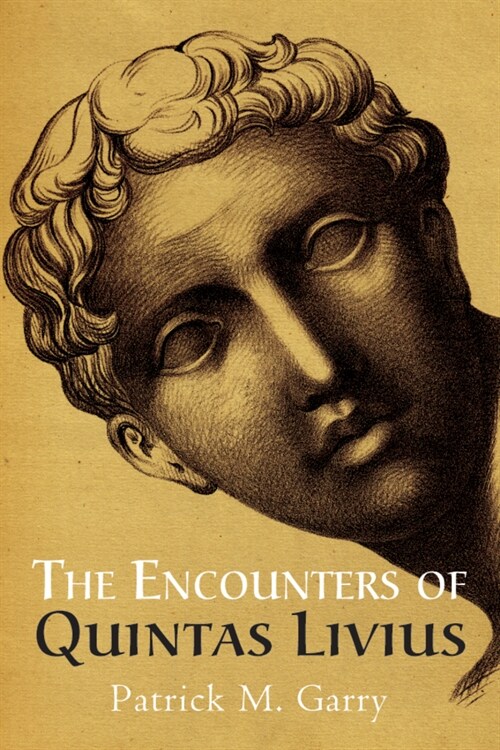 The Encounters of Quintas Livius (Paperback)