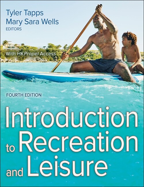 Introduction to Recreation and Leisure (Paperback, 4)