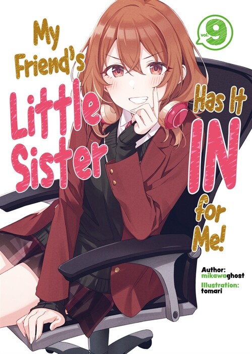 My Friends Little Sister Has It in for Me! Volume 9 (Paperback)