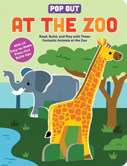 Pop Out at the Zoo: Read, Build, and Play with These Fantastic Animals at the Zoo (Board Books)