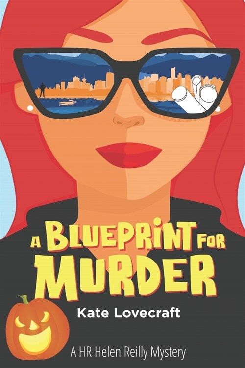 A Blueprint for Murder: A Helen Reilly Cozy Mystery for Halloween (Paperback)