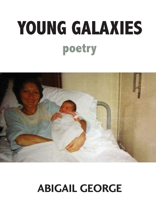 Young Galaxies: Poetry (Paperback)