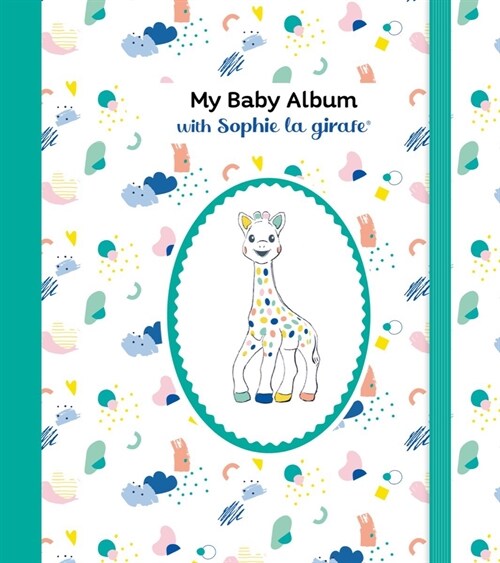 My Baby Album with Sophie La Girafe(r), Third Edition (Spiral, 3)