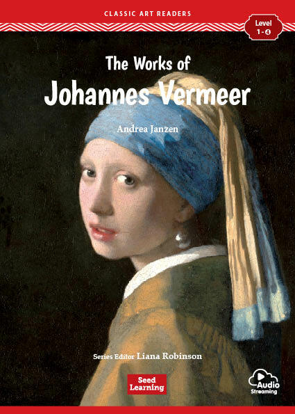 Classic Art Readers Level 1 : The Works of Johannes Vermeer (Paperback  + Audio App)