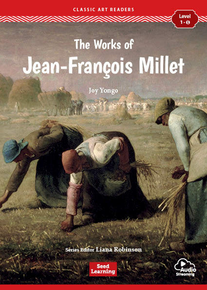 Classic Art Readers Level 1 : The Works of Jean-Francois Millet (Paperback  + Audio App)