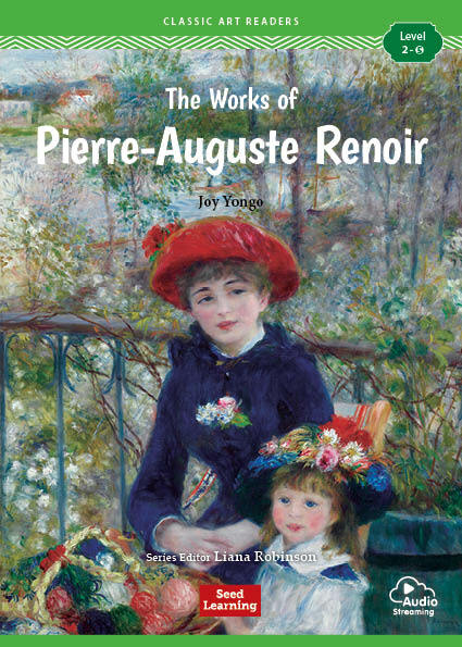 Classic Art Readers Level 2 : The Works of Pierre-Auguste Renoir (Paperback  + Audio App)