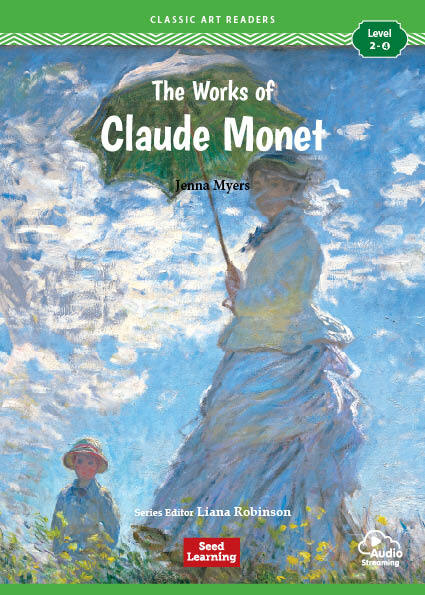 Classic Art Readers Level 2 : The Works of Claude Monet (Paperback  + Audio App)