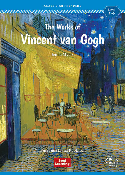 Classic Art Readers Level 3 : The Works of Vincent van Gogh (Paperback  + Audio App)