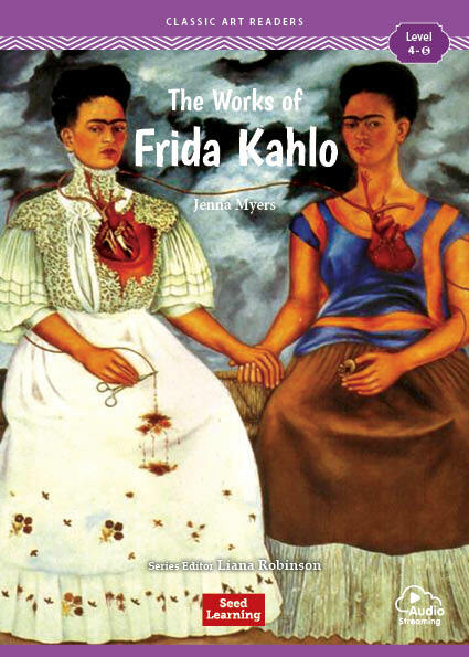 Classic Art Readers Level 4 : The Works of Frida Kahlo (Paperback  + Audio App)